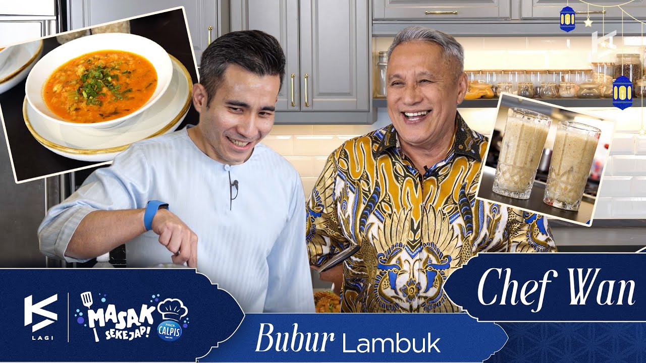 EP 3 | Masak Sekejap x CALPIS | Resepi Bubur Lambuk & Smoothie Kurma Ala Chef Wan bersama Shahril