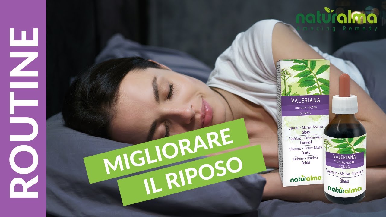 Naturalma - ROUTINE - Migliorare il sonno e il riposo notturno