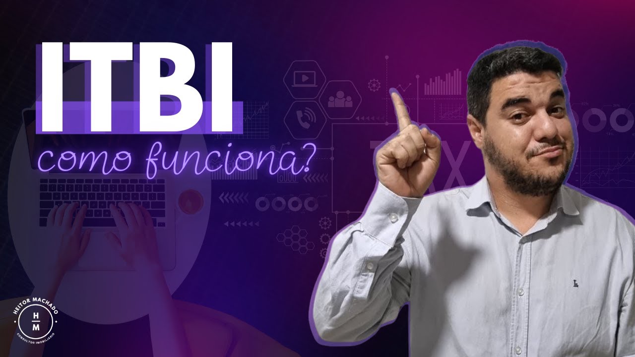 🤔Voc&ecirc; saber como FUNCIONA e para que SERVE o ITBI??