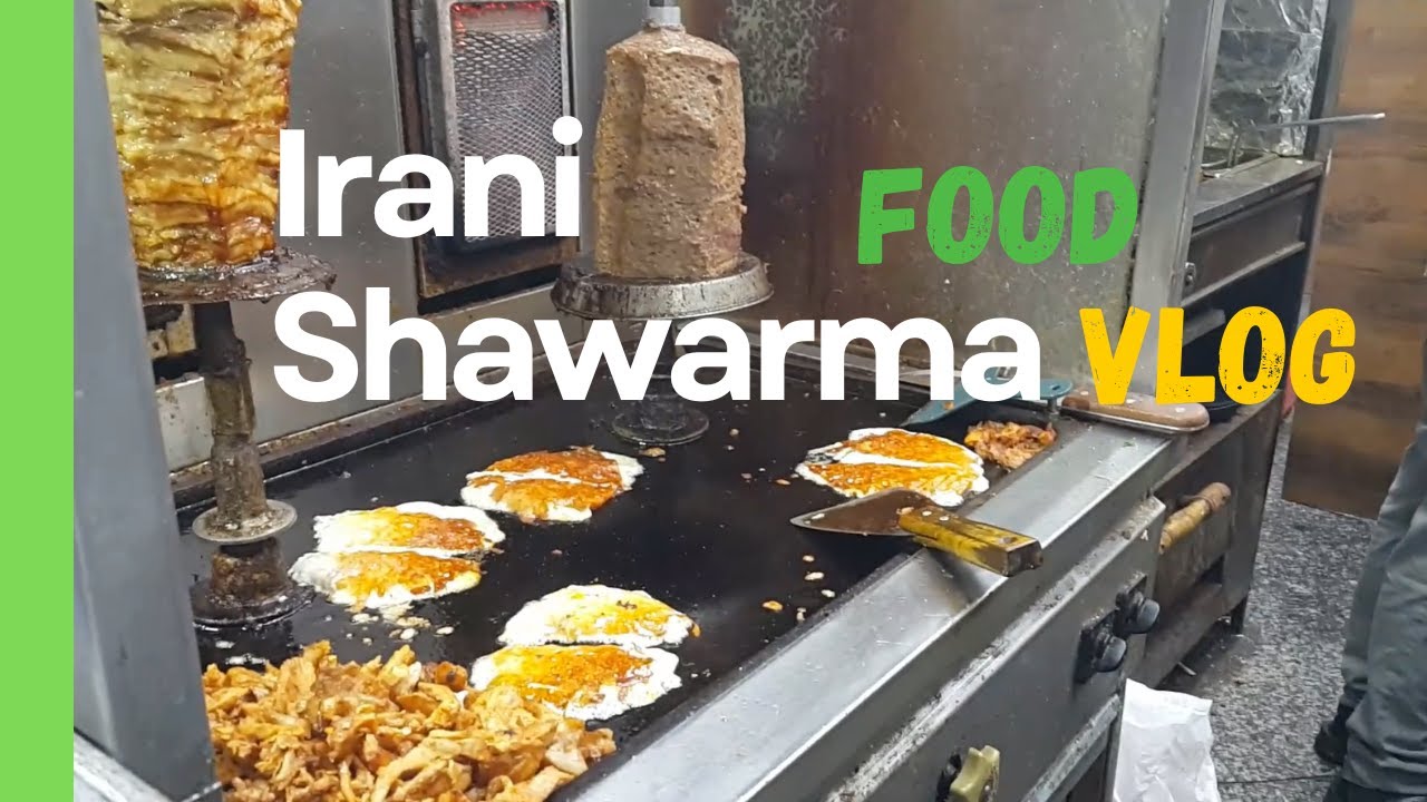 Irani Shawarma best fast food in middle east - شاورما ایرانی