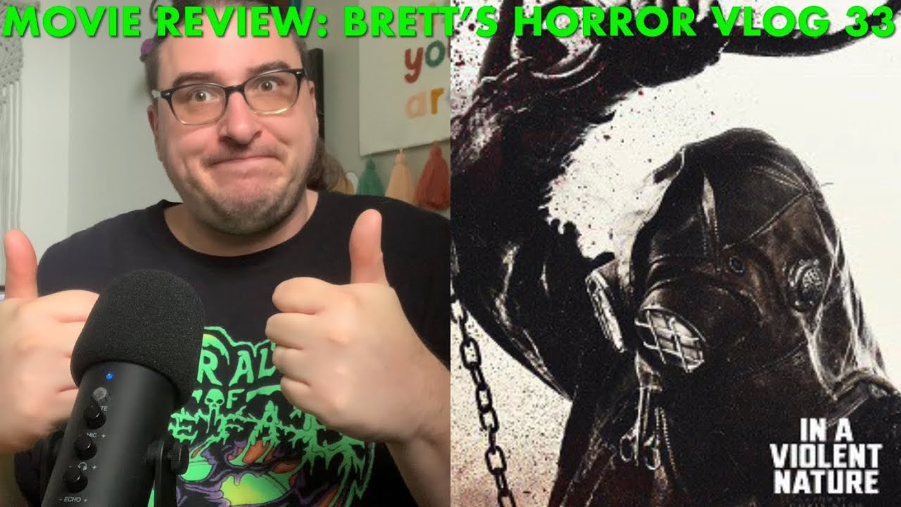 In a Violent Nature Movie Review (and Update on The Future of This Channel)
