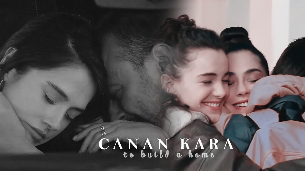 Canan Kara -  To Build A Home (Son Yaz)