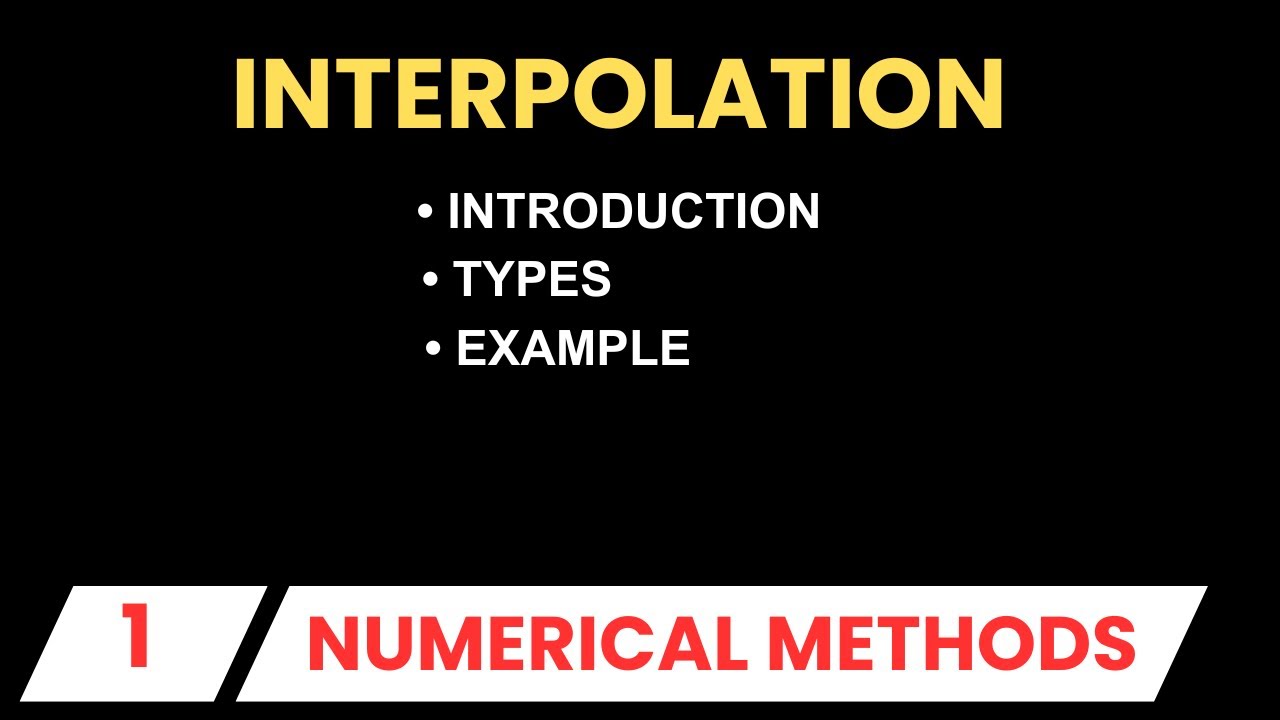 Interpolation || Numerical Methods
