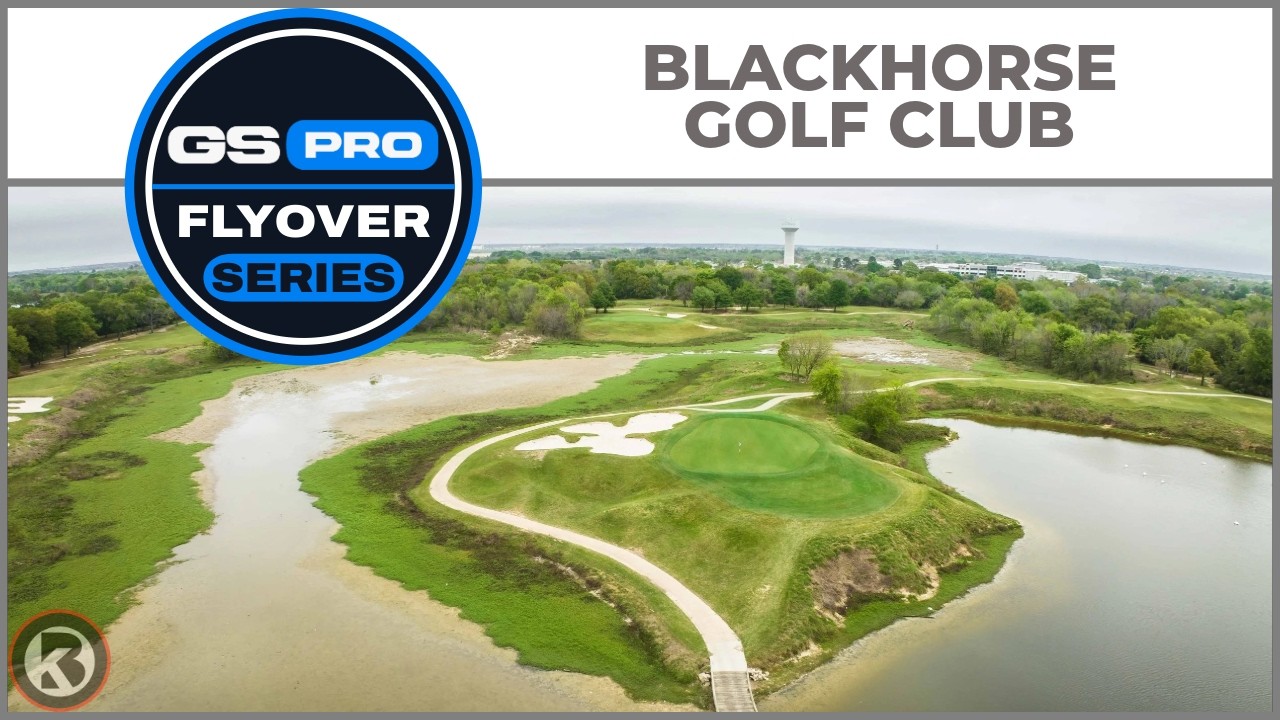 GSPro Course Flyover - BlackHorse Golf Club - Designed by chrisnatca