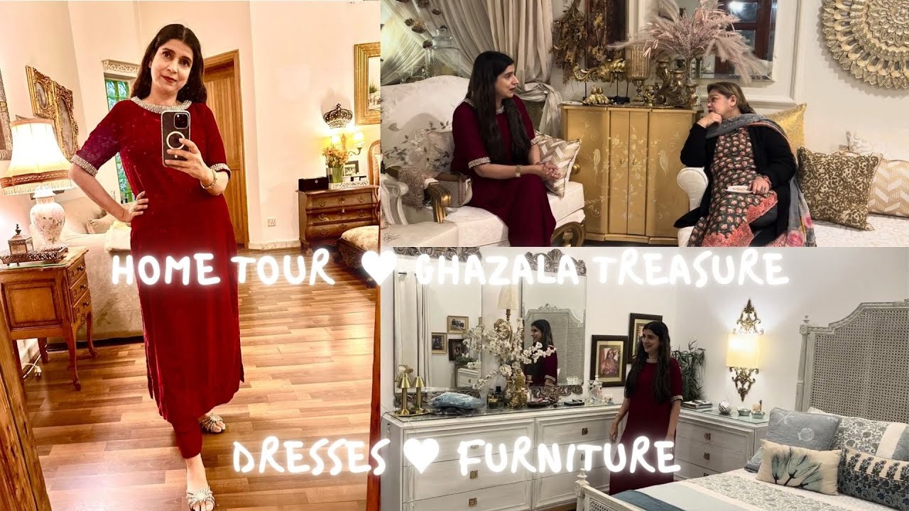 Home Tour 🏠 Ghazala Treasures ♥️  Dresses 👗 👚 Furniture 🖼 Vlog 646