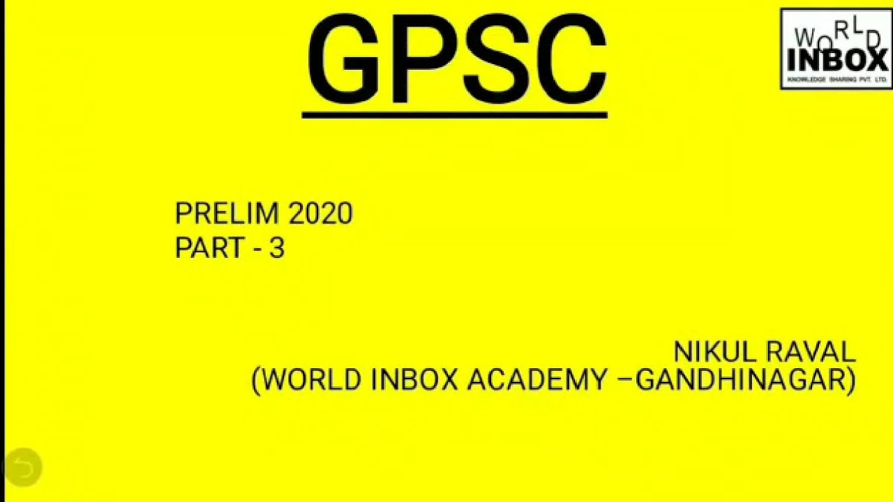 GPSC-prelim Practice Questions For GPSC Prelim 2020-Part 3 By Nikul Raval World Inbox