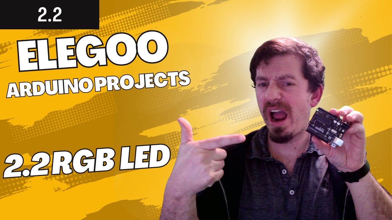 Elegoo Arduino 2.2 RGB LED: A Beginner's Guide with The Random Maker