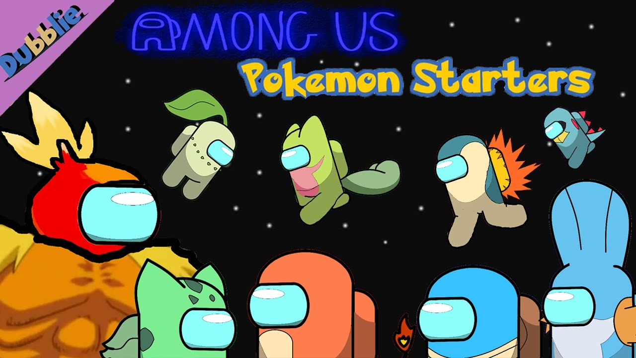 Among Us with 9 STARTER POKEMON (Pokemon Animation)