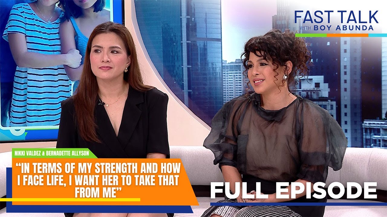 Fast Talk with Boy Abunda: Nikki Valdez and Bernadette Allyson on being women (Full Episode 560)