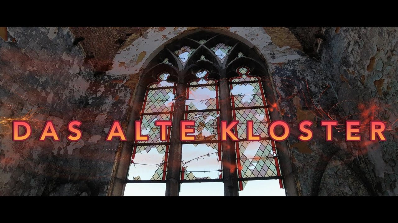 Das alte Kloster - Lost place