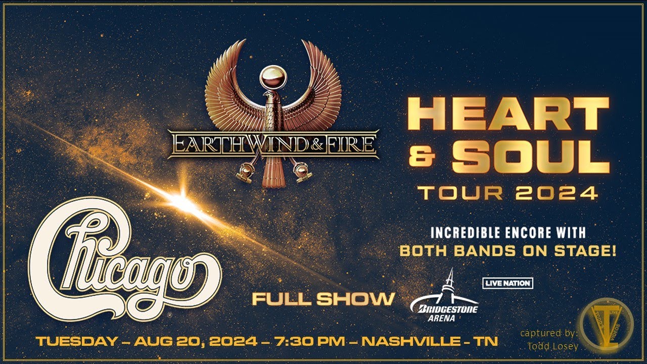 Chicago - (Full Show) & Earth Wind & Fire (Full Encore) - Nashville, TN - Bridgestone Arena - (4K)
