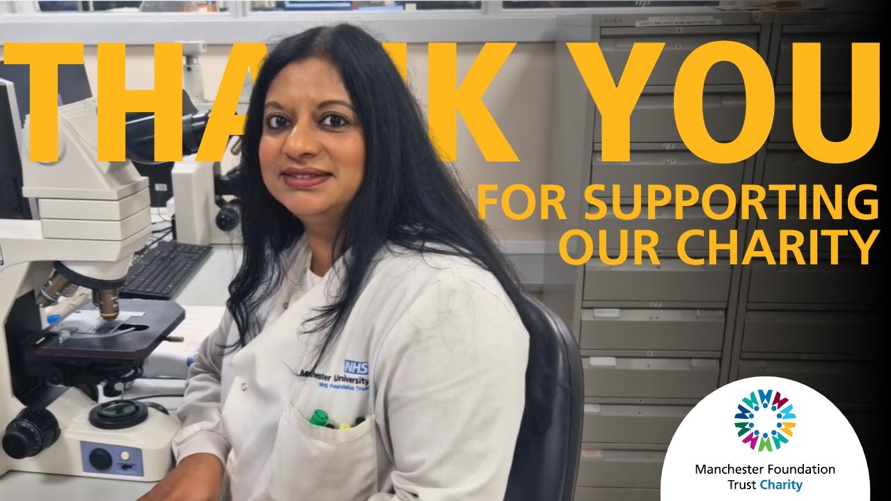 Thank You For Supporting Manchester Foundation Trust Charity