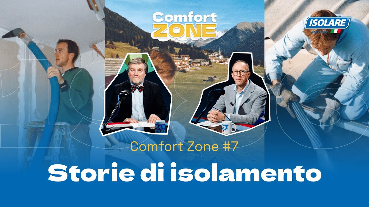 Storie di isolamento (termico) | Comfort Zone Ep.07