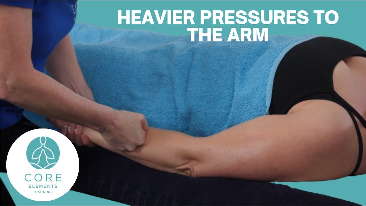Heavier Pressures to the Arm - Sports Massage