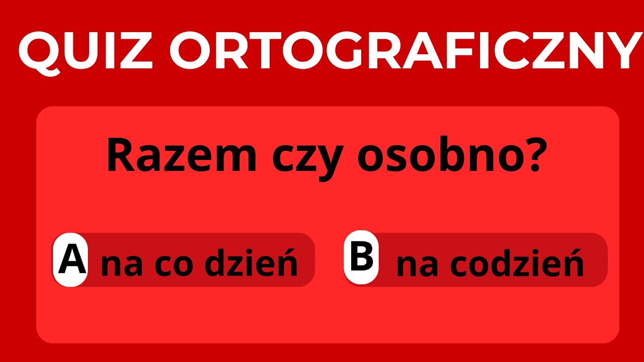 RAZEM CZY OSOBNO? Jak to napisać! Sprawdź! #quiz #ortografia