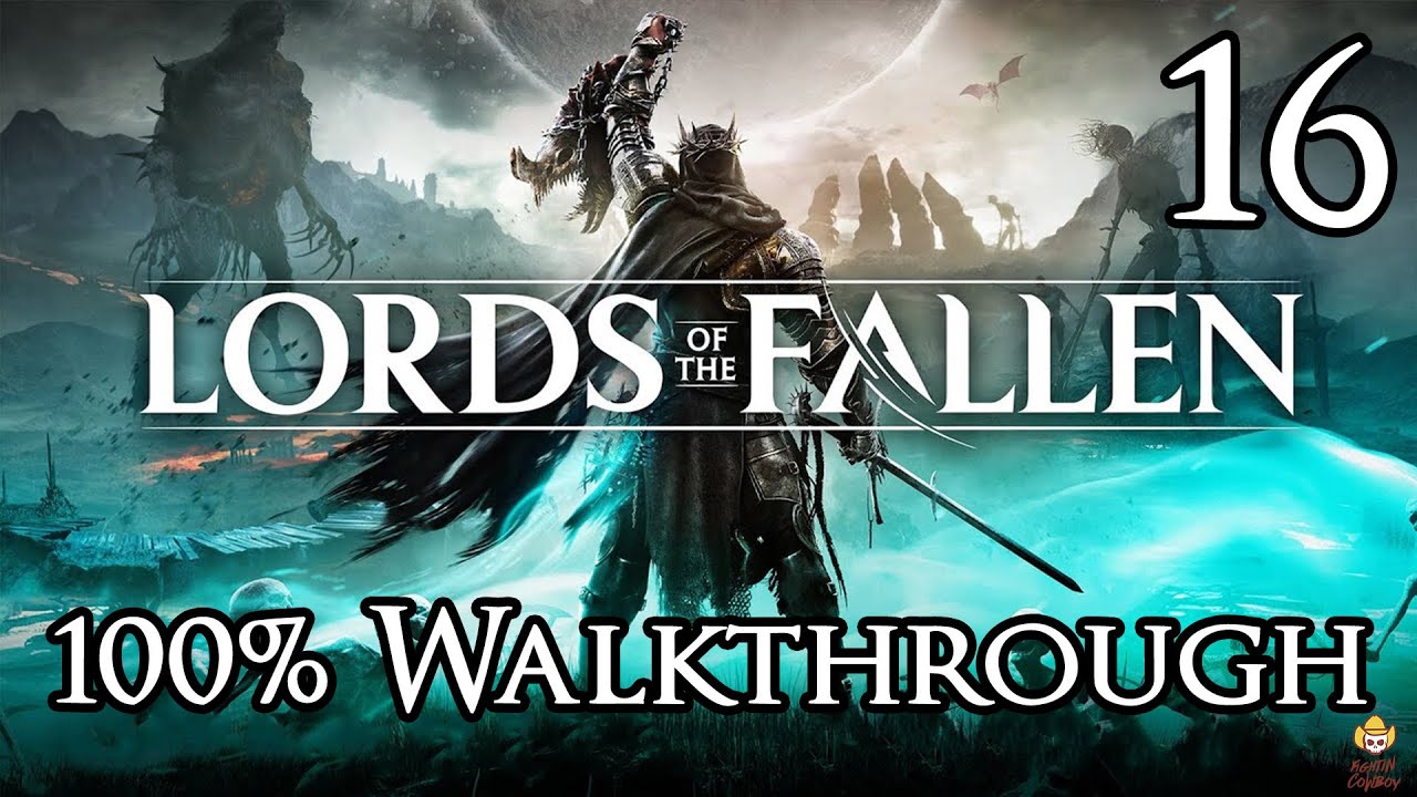 Lords of the Fallen — Прохождение, часть 16: Воронье гнездо