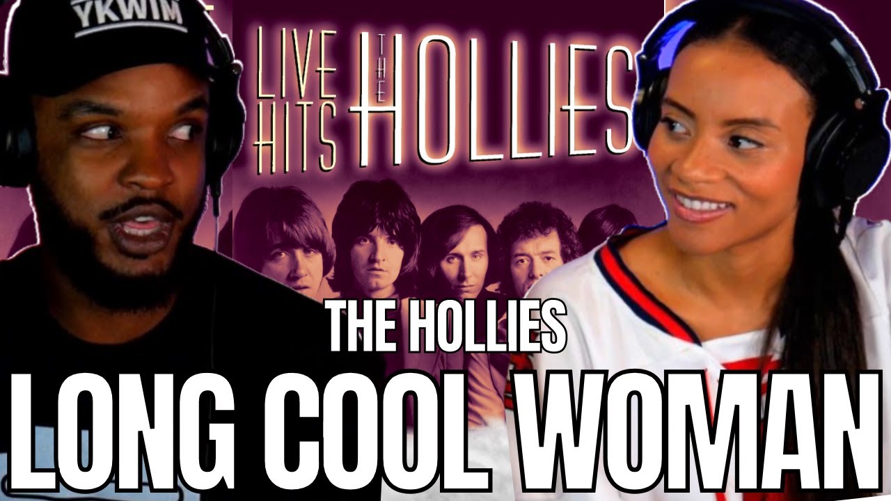 🎵 Hollies - Long Cool Woman (In a Black Dress) REACTION