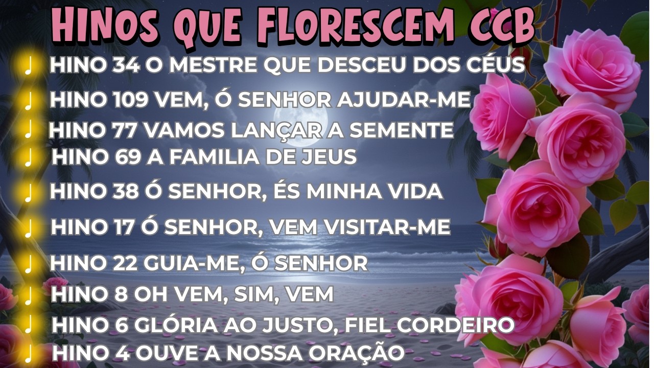 Sentimento e Louvor: Hinos Cantados da CCB l HINOS QUE FLORESCEM CCB