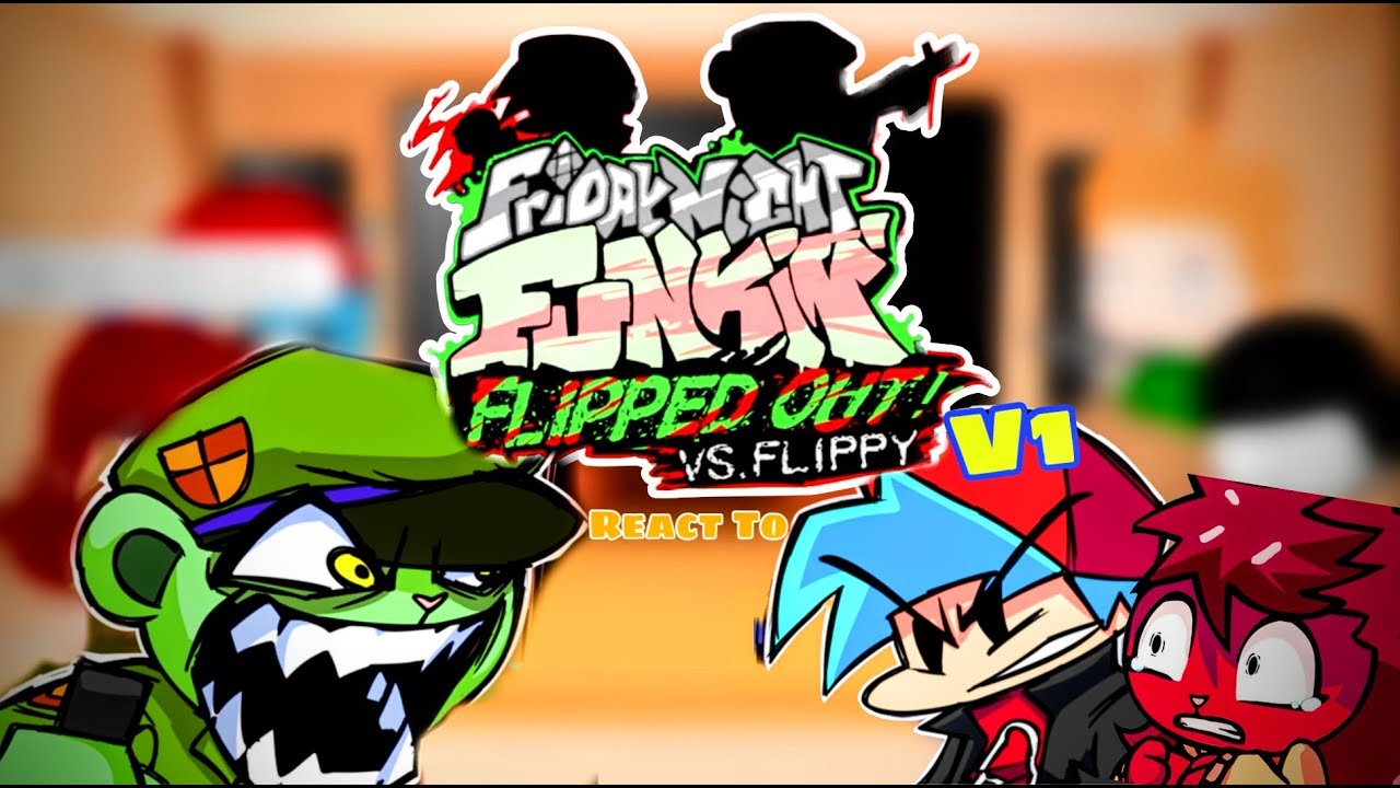 Flippy Flipped Out V1 FULL WEEK + Cutscenes || Fnf React To Happy Tree Friends