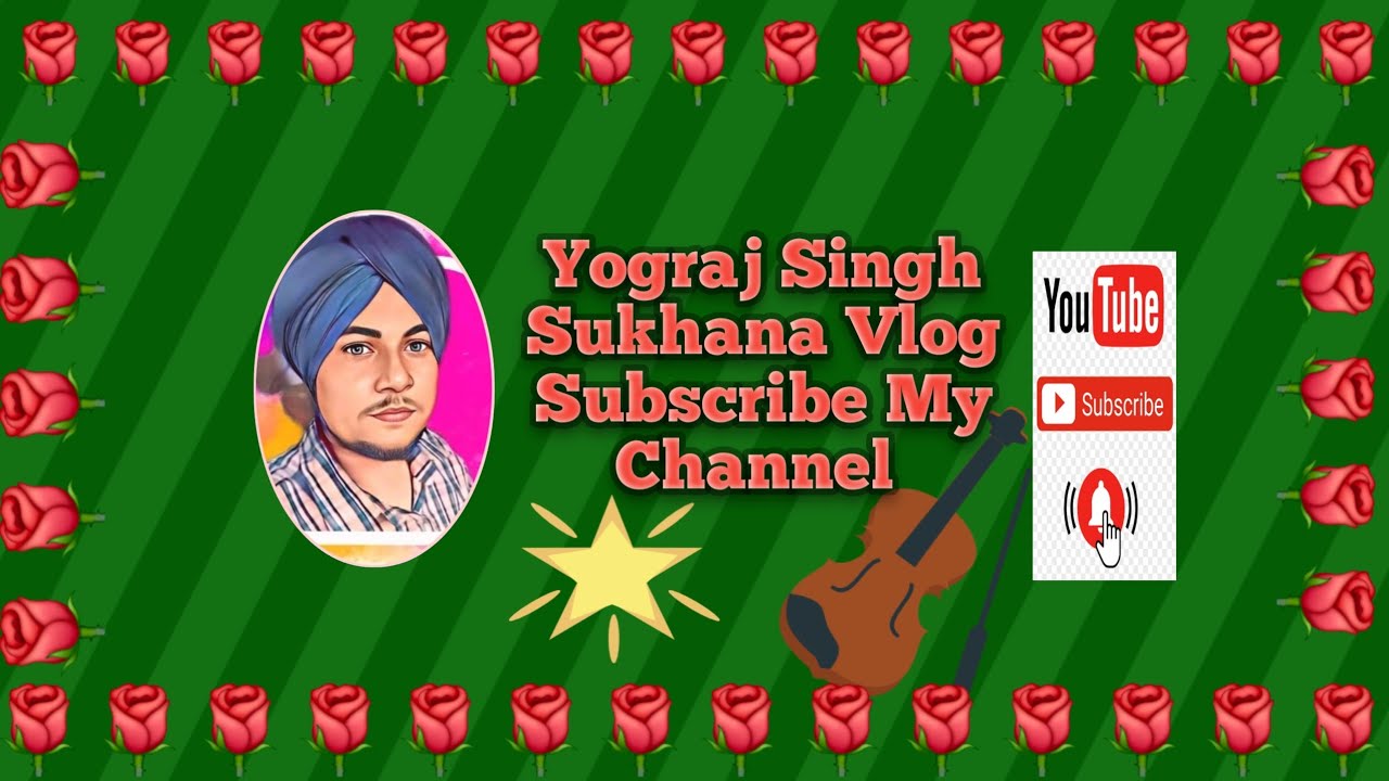 yograj singh Sukhana vlog  is live