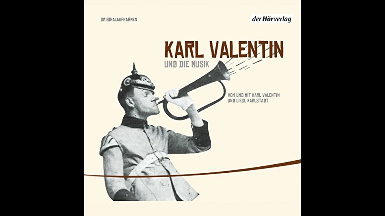 Hörbuch: Karl Valentin und die Musik - Karl Valentin Hörbuch