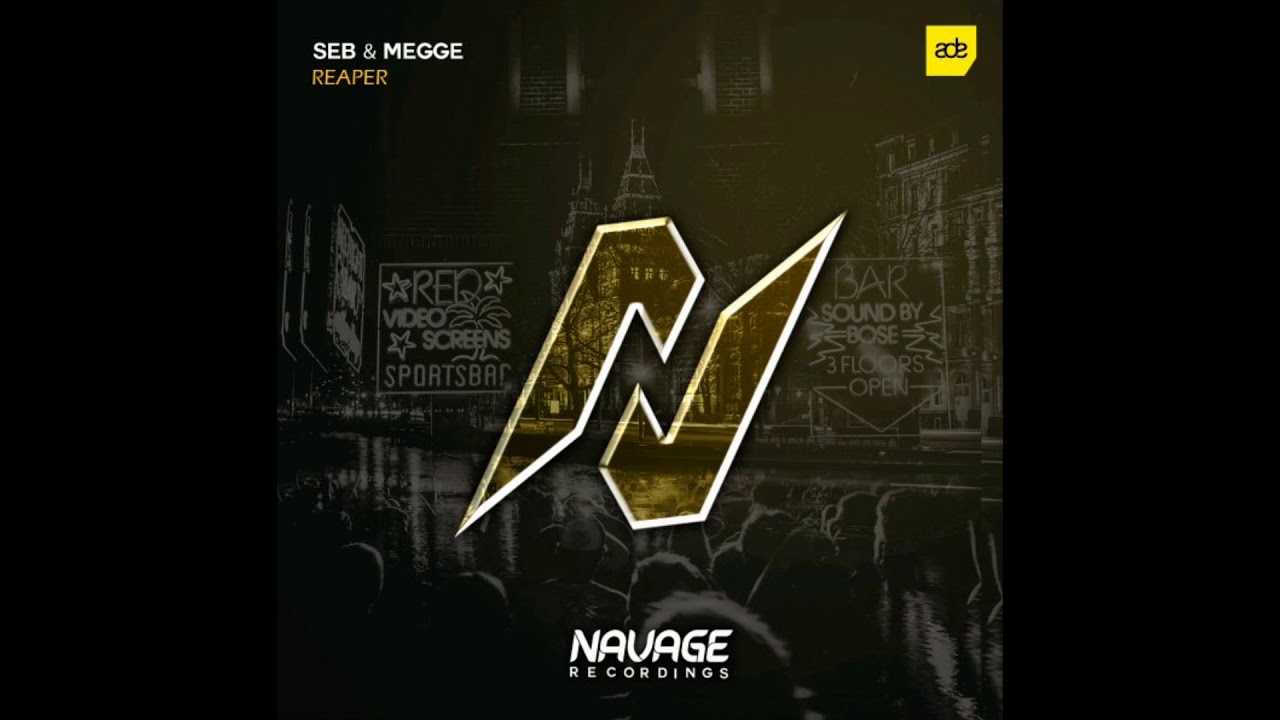 Seb & Megge - Reaper (Extended Mix) [Navage Recordings Ade Sampler 2019]