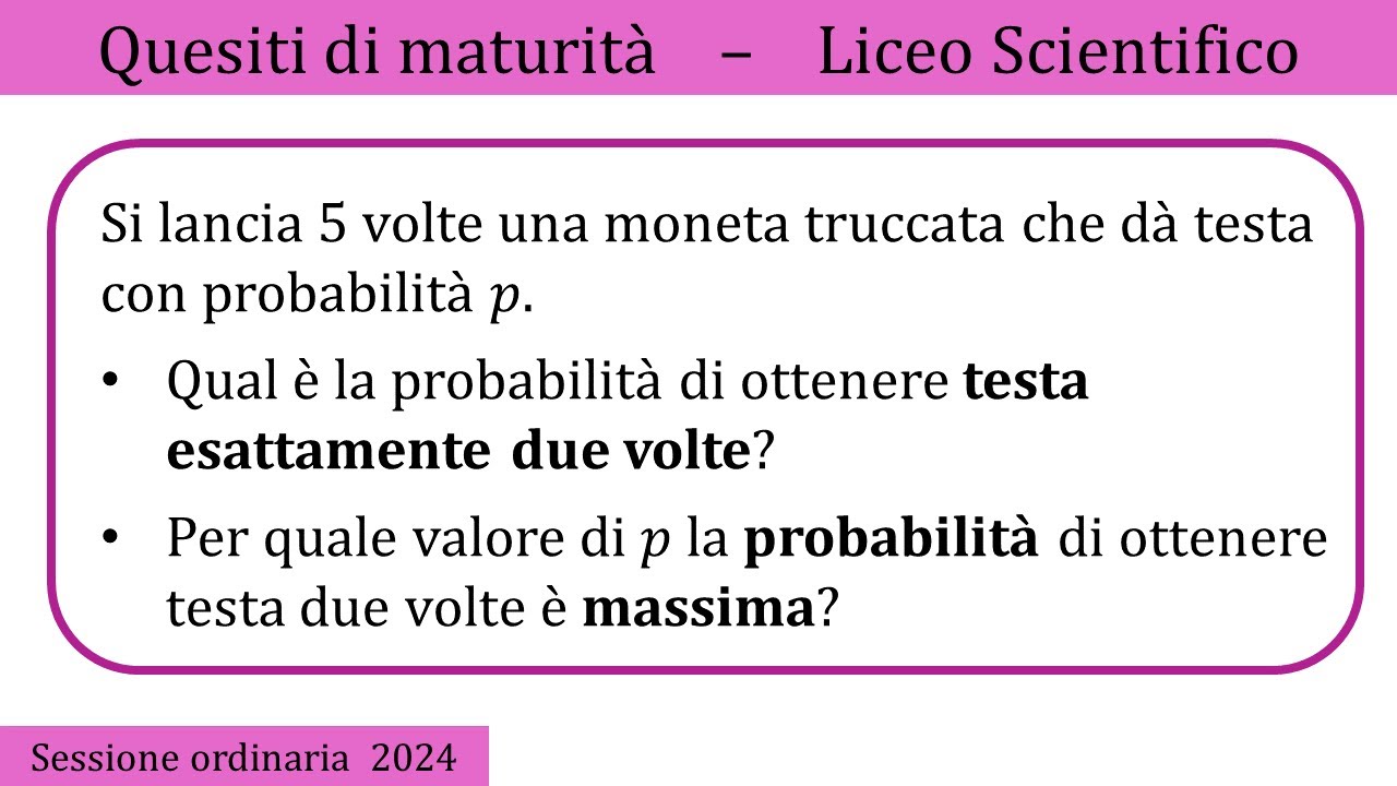 Maturità 2024 - Probabilità (binomiale) - ORDINARIA - QUESITO 2