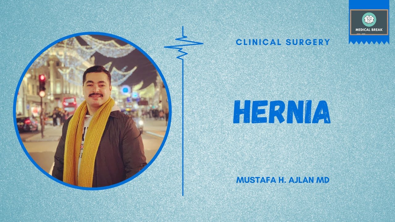 Hernia - Part 3