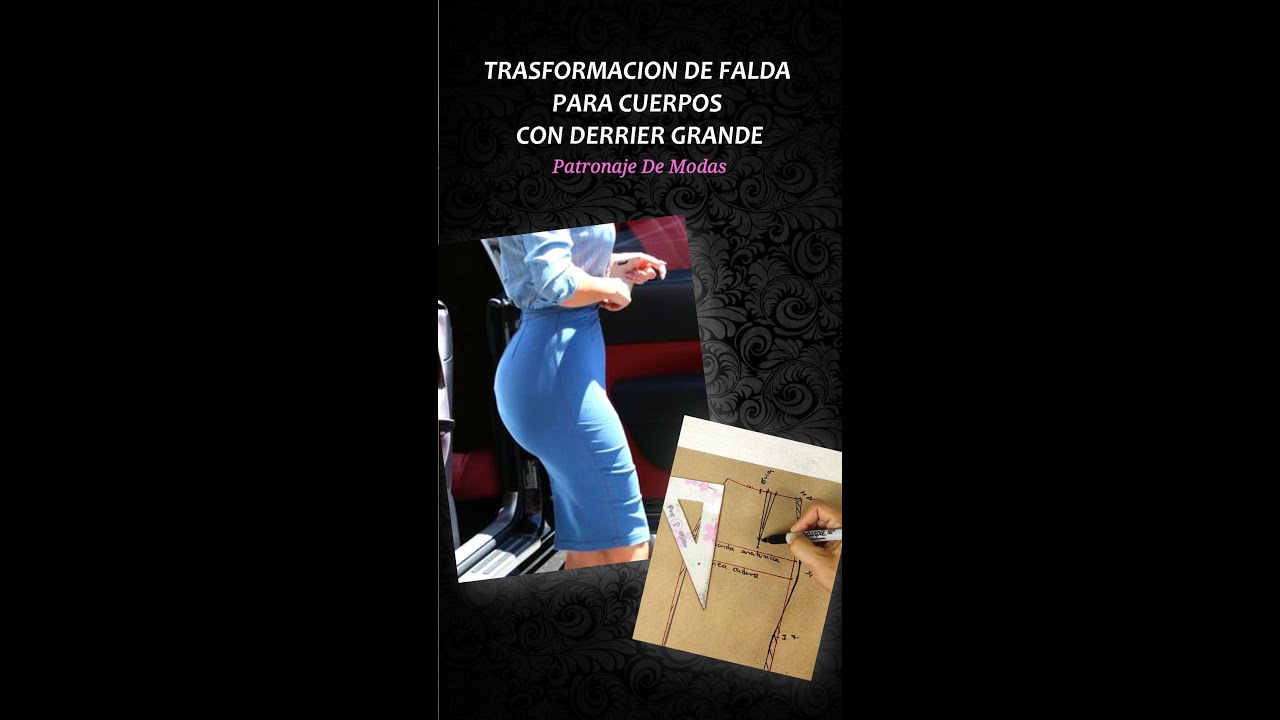 COMO HACER FALDAS PARA MUJERES CON GLUTEOS, COLA O DERRIER GRANDES.