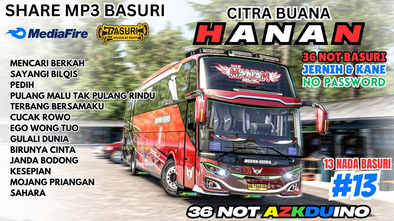 SHARE BASURI 😎 MAS HANAN BUANA CITRA  36 NOT MODUL AZKDUINO ❗ MP3 BASURI BUSSID 4.4.1