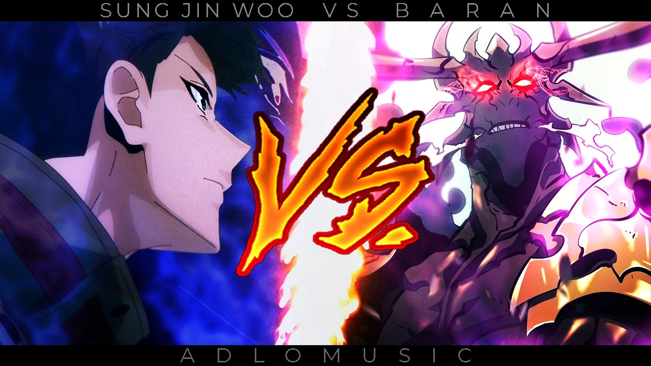 SUNG JIN WOO VS. BARAN | Solo levelling | 2025 | AdloMusic