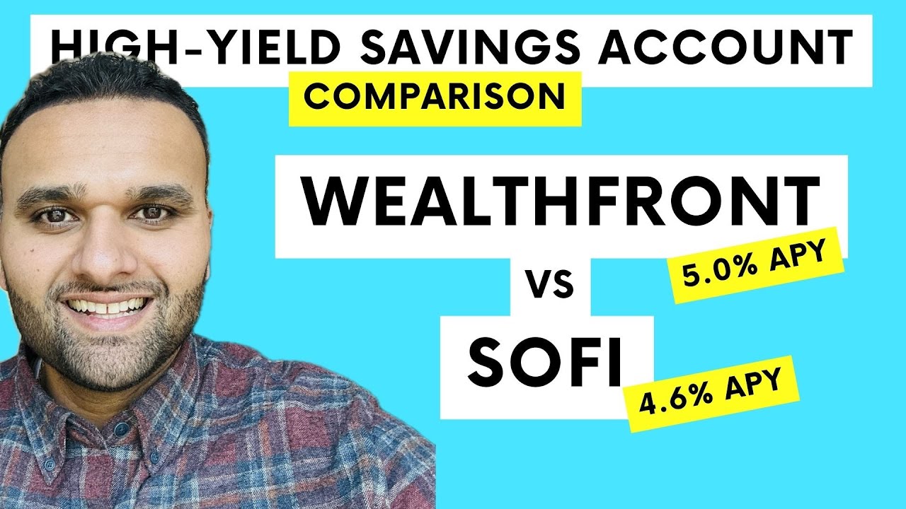Wealthfront vs SoFi High Yield Savings Account - Which One is Better? (December 2023)