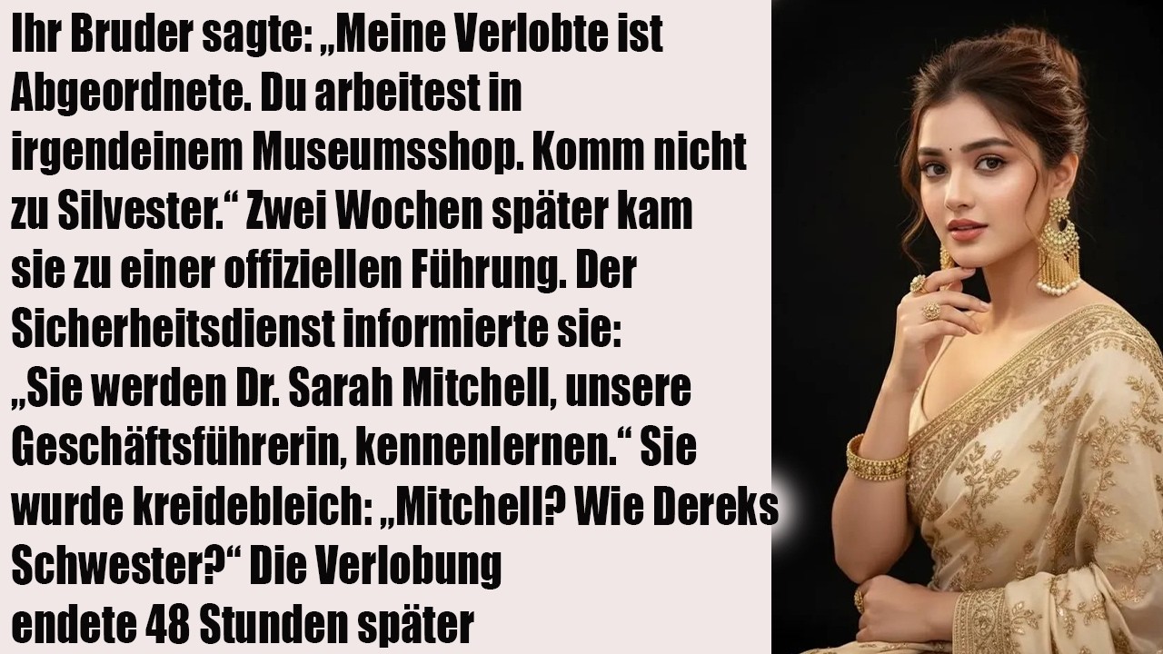 Mein Bruder lud mich aus – doch seine Kongress-Verlobte stand plötzlich in meinem Museum