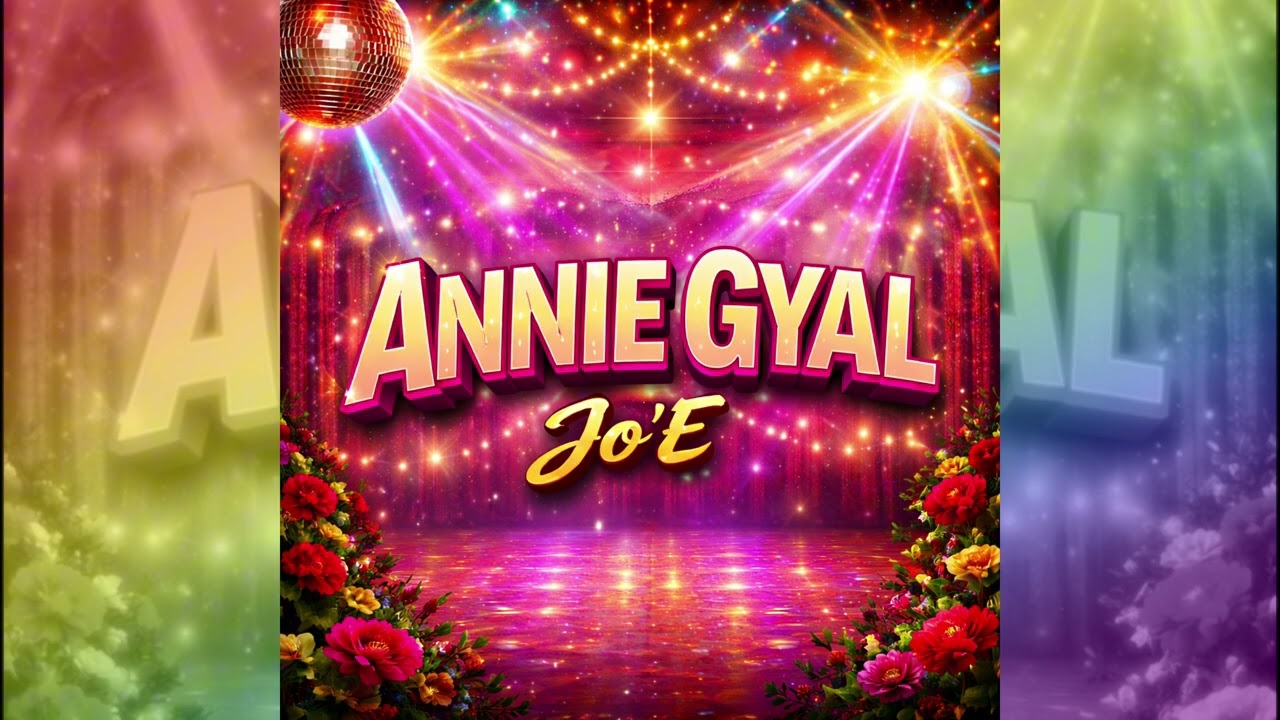 Annie Gyal - Jo'E | Chutney Soca 2026 | Official Audio
