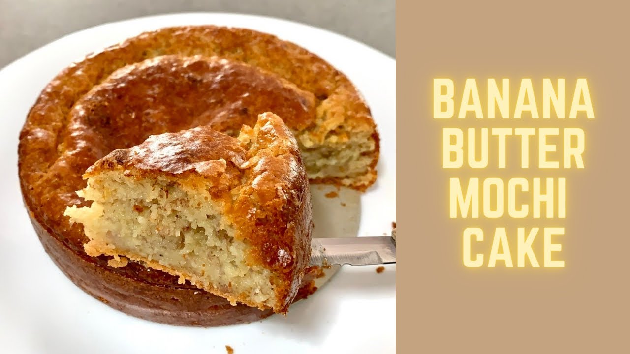 Chewy Banana Butter Mochi Cake Recipe | 美味奶油香蕉糕 | Gluten Free Banana Cake Banana Mochi Bread Hawaii