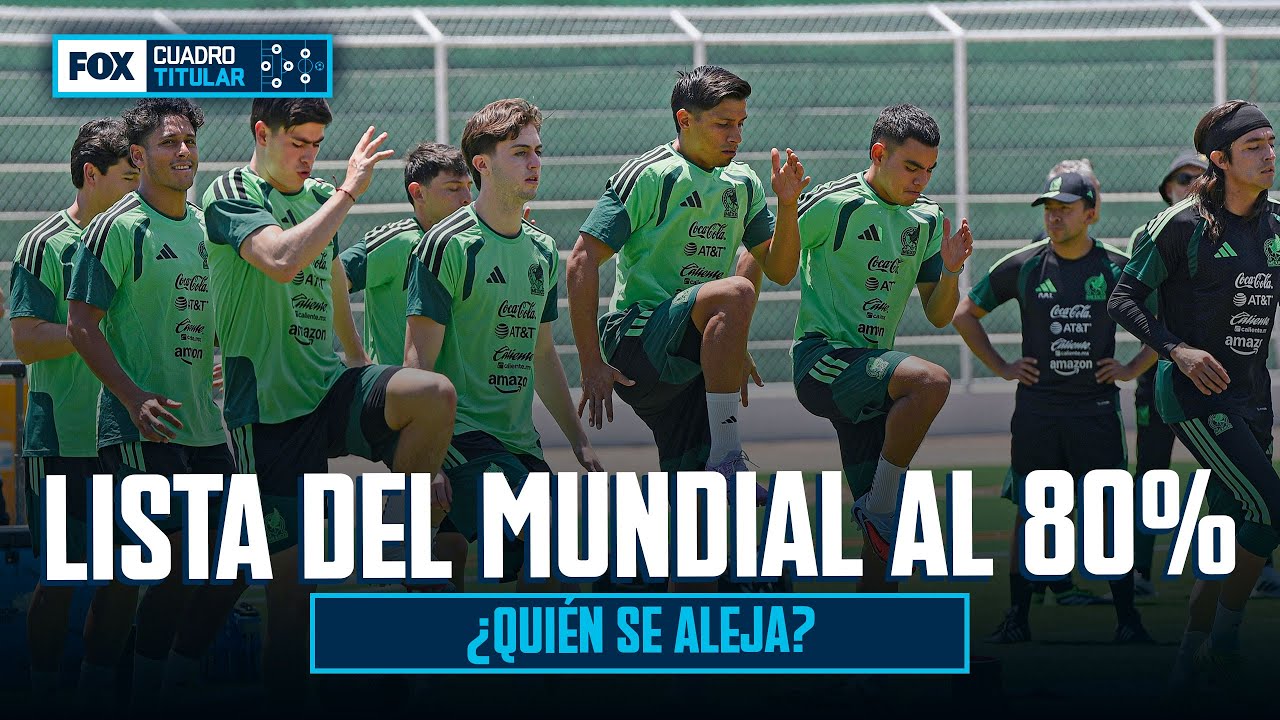 JAVIER AGUIRRE ESTÁ POR DEFINIR LA LISTA PARA LA COPA DEL MUNDO | CUADRO TITULAR