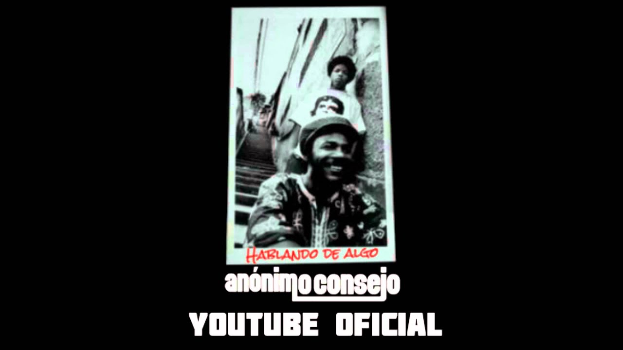 Anónimo Consejo- Loma y Machete