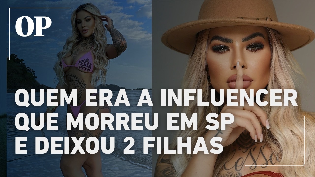 Quem era a influenciadora digital que morreu em SP e deixou duas filhas
