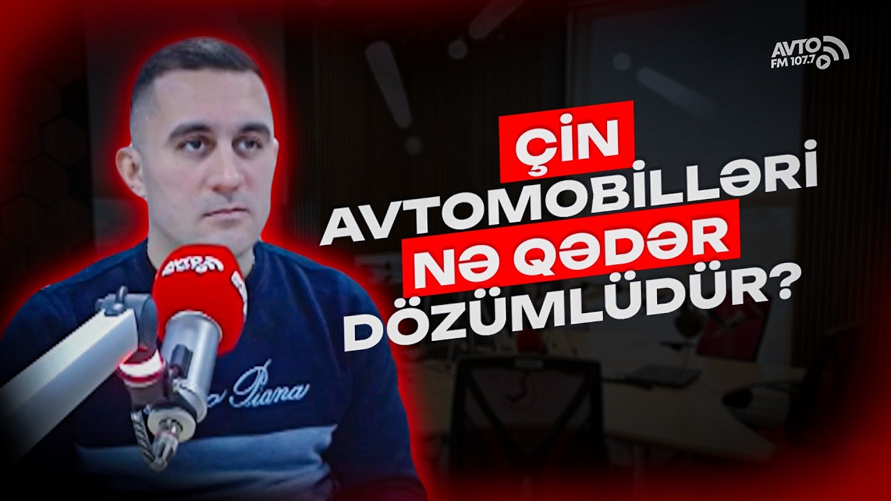 Çin avtomobilləri nə qədər dözümlüdür? - Digərlərindən əsas fərqləri  #avtofm