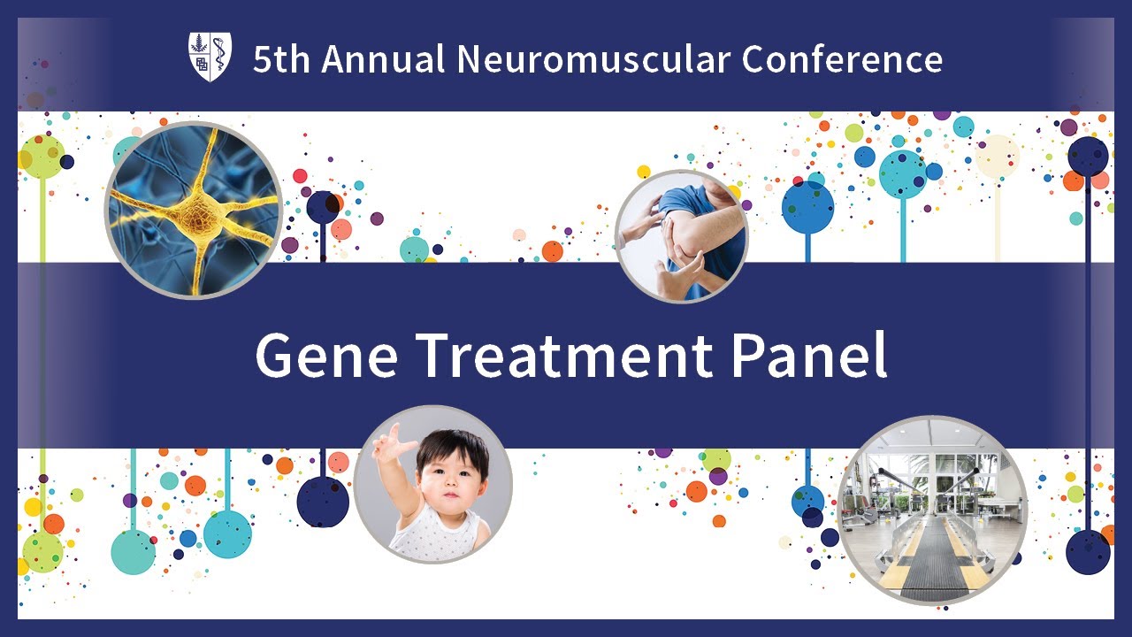 Gene Treatment Panel and Q&A | Spinal Muscular Atrophy 2023