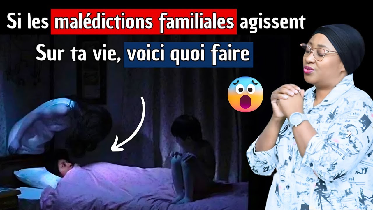 Si les Malédictions familiales agissent sur ta vie, voici quoi faire, Pasteur Joelle kabasele