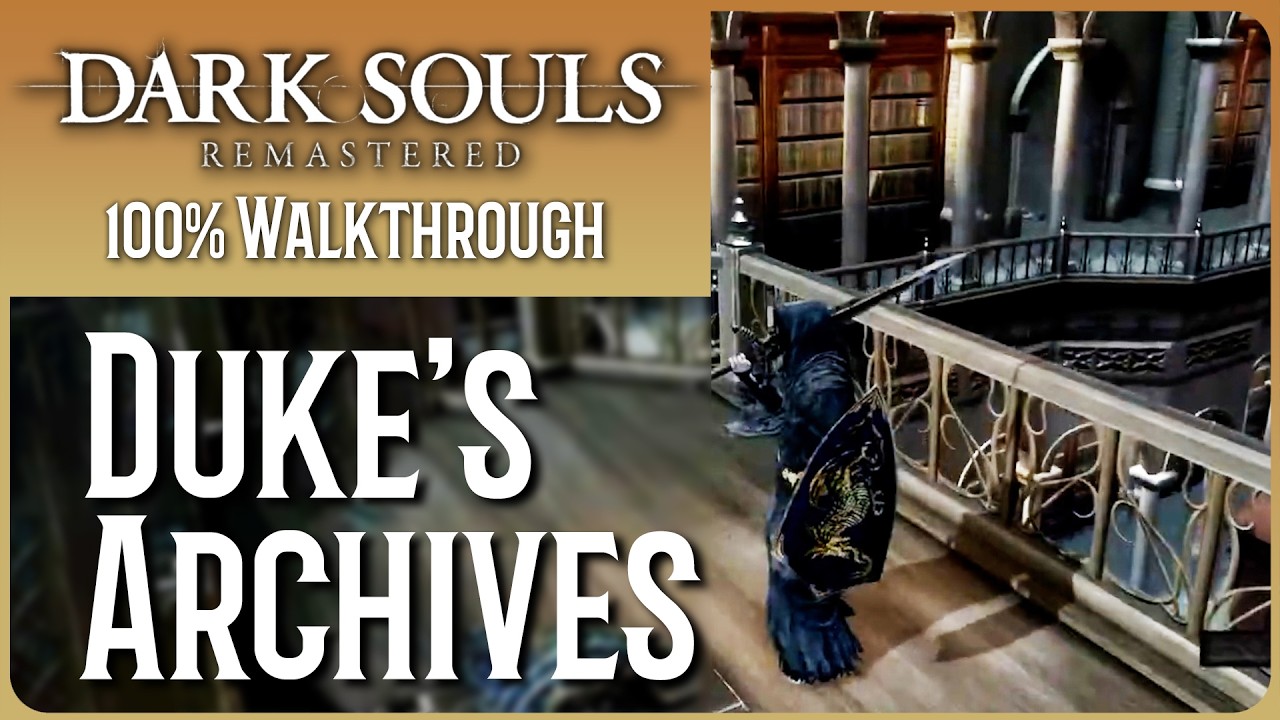 Dark Souls Remastered WALKTHROUGH - Part 13 - Duke's Archives