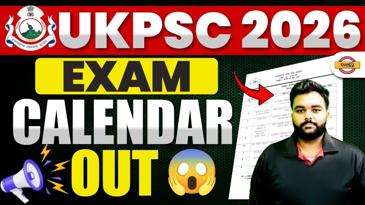 UKPSC 2026 | UKPSC EXAM CALENDAR OUT | BY ASHISH SIR