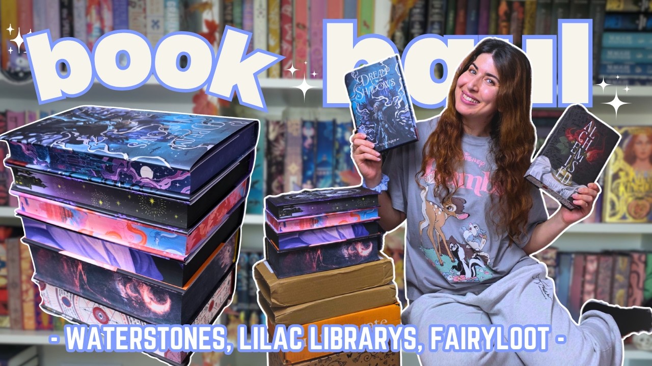 Book Haul 📦 Special Editions | Waterstones, Lilac Librarys, Locked Library, FairyLoot, Illumicrate✨