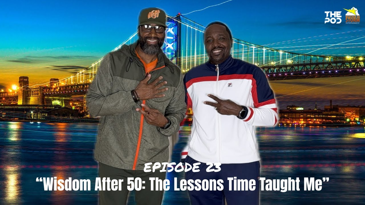 THE POD EP23: Wisdom After 50: 