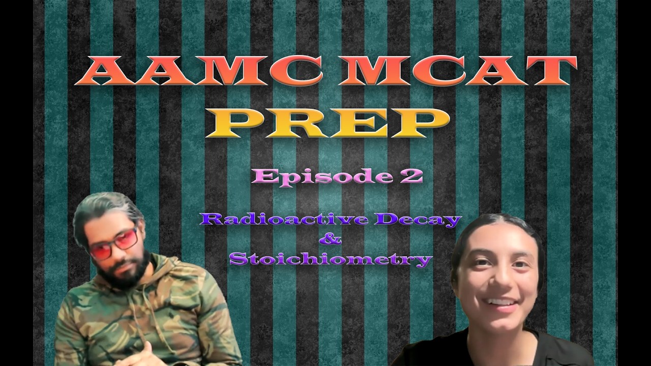 MCAT Radioactive Decay Made Easy: AAMC CP!