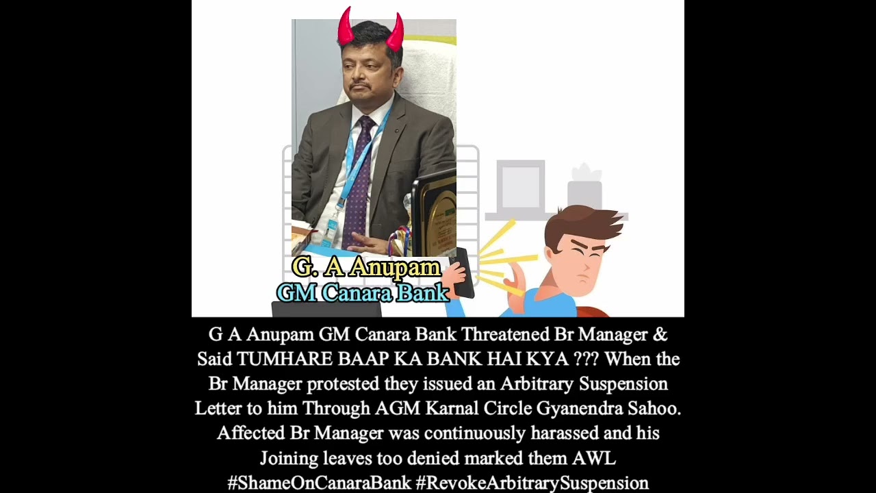 #canarabank threatened Branch Manager & said TUMHARE BAAP KA BANK HAI 