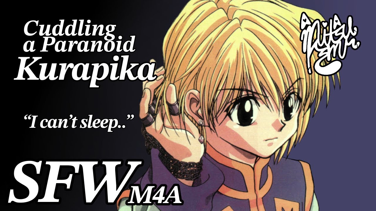 Cuddling Kurapika To Sleep [M4A ASMR] [Hunter x Hunter X Listener] [RP Audio SLEEP AID]