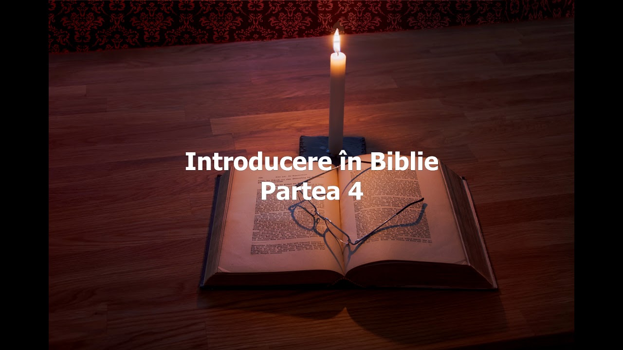 Itinerar Biblic Ep 0004   Introducere 4