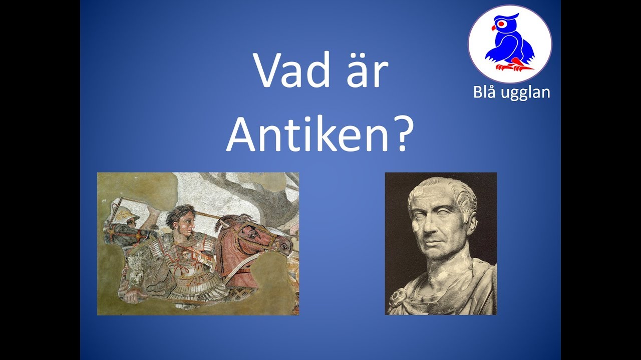 Vad är Antiken? [Epoker][Perioder]